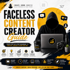 Faceless Content Creator Guide