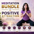 Meditation Bundle for Positive Attraction